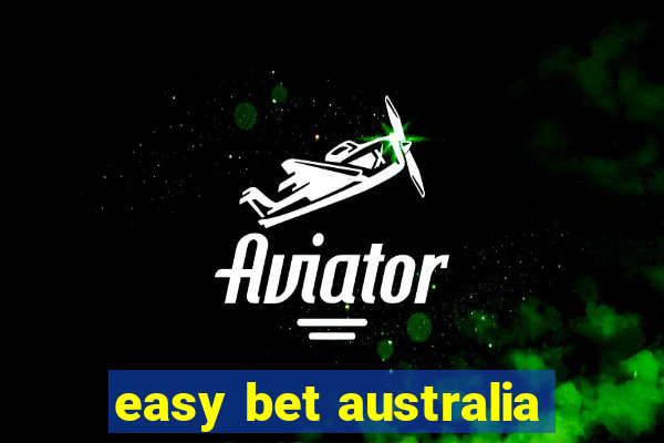 easy bet australia