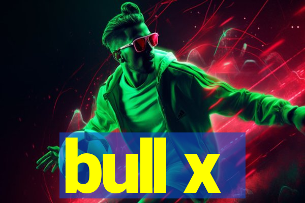 bull x