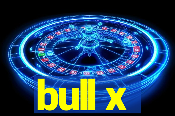 bull x