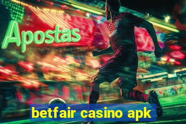 betfair casino apk