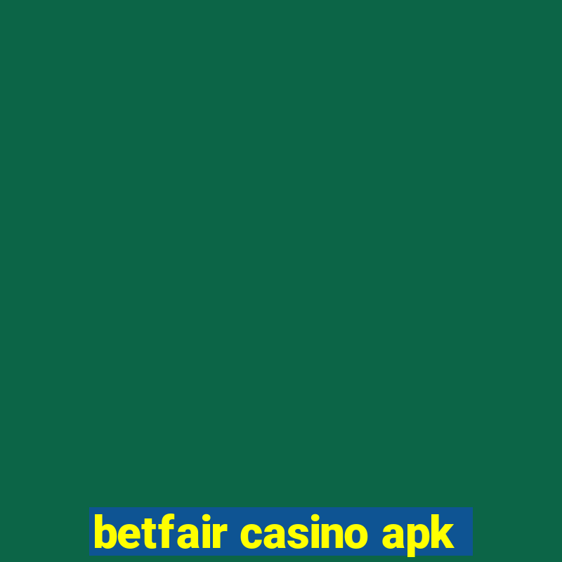 betfair casino apk