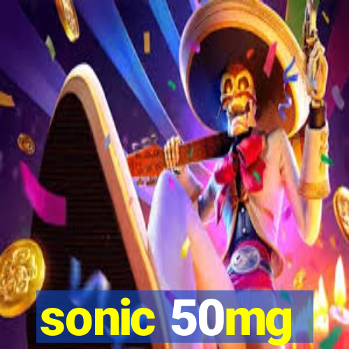 sonic 50mg