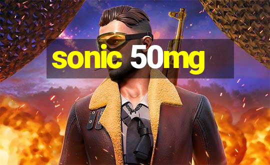 sonic 50mg