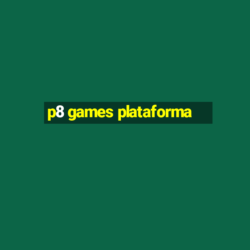 p8 games plataforma