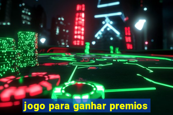 jogo para ganhar premios