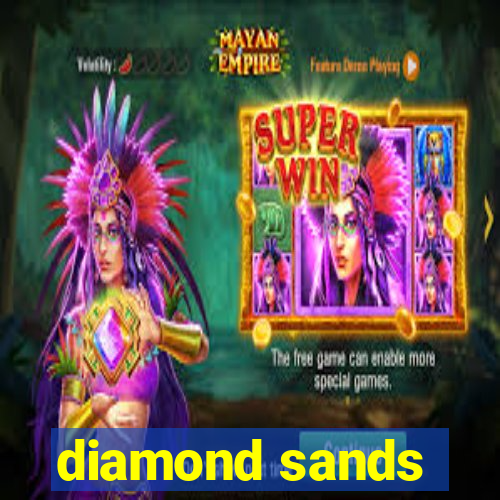 diamond sands