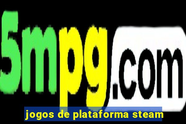 jogos de plataforma steam