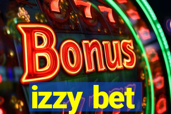 izzy bet