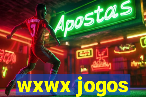 wxwx jogos