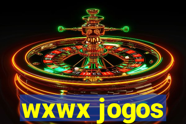 wxwx jogos