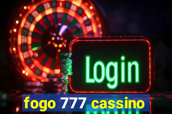 fogo 777 cassino