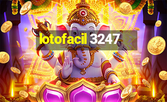 lotofacil 3247