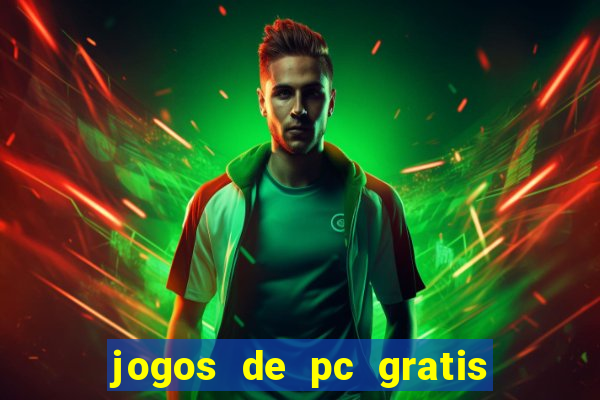 jogos de pc gratis para download