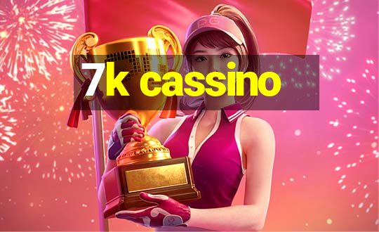 7k cassino