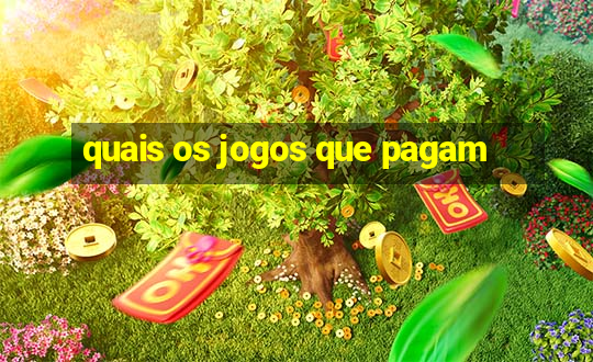 quais os jogos que pagam