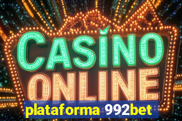 plataforma 992bet