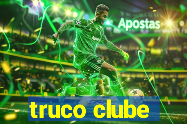 truco clube