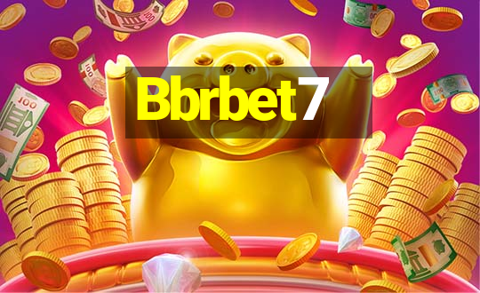 Bbrbet7