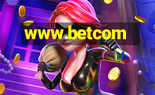 www.betcom