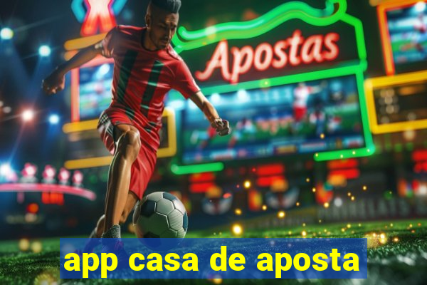 app casa de aposta