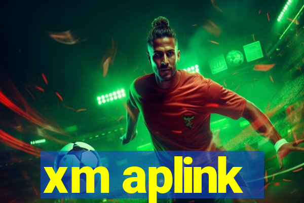 xm aplink