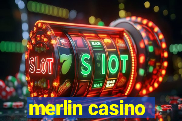 merlin casino