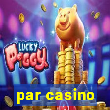 par casino