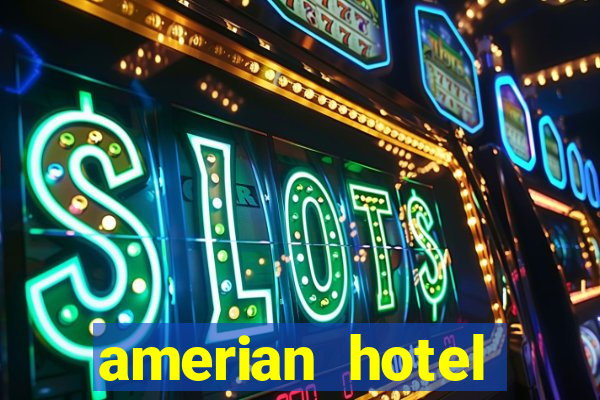 amerian hotel casino carlos v