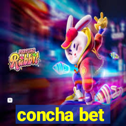 concha bet