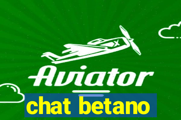 chat betano