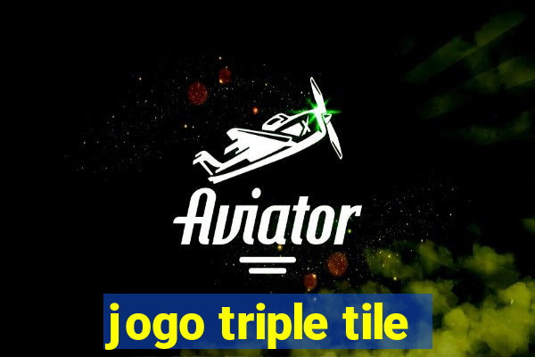 jogo triple tile