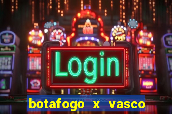 botafogo x vasco ao vivo futemax