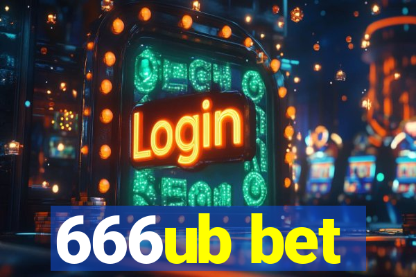 666ub bet