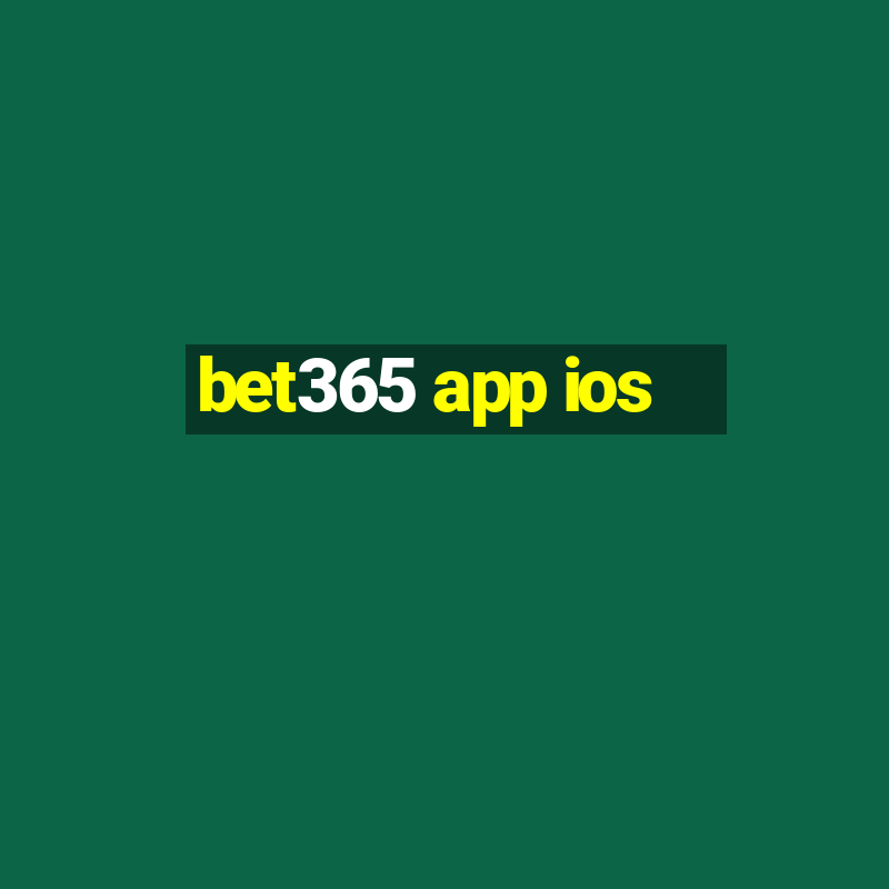 bet365 app ios