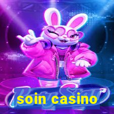 soin casino