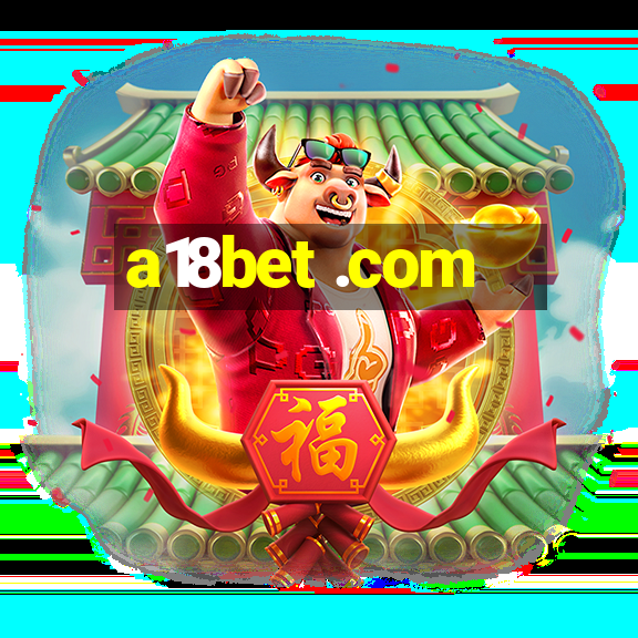 a18bet .com