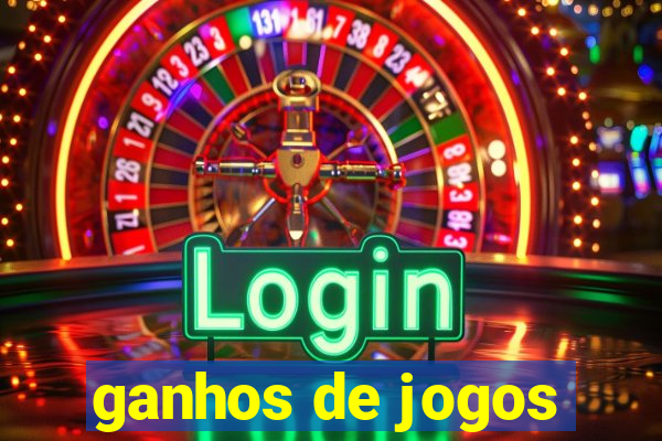 ganhos de jogos