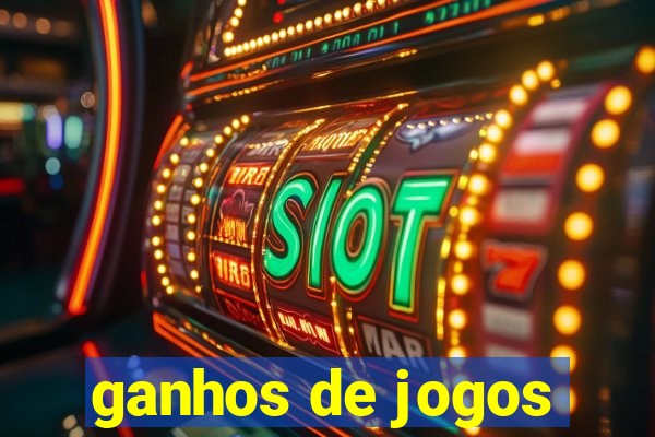 ganhos de jogos