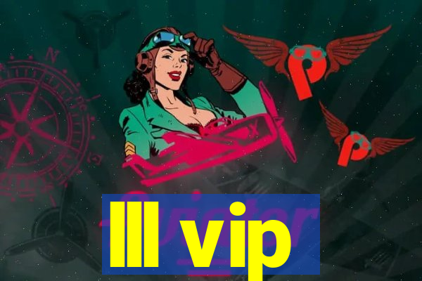 lll vip