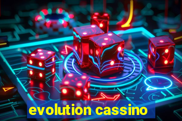 evolution cassino