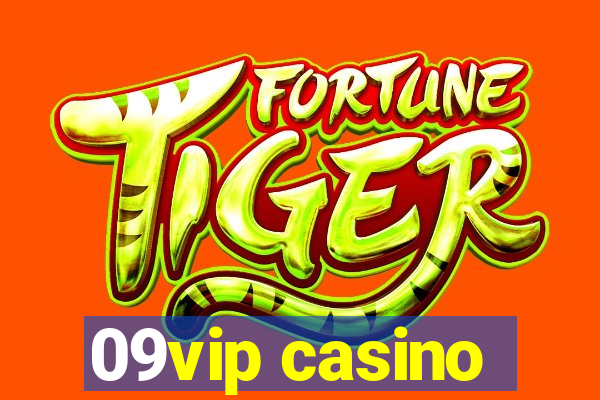 09vip casino