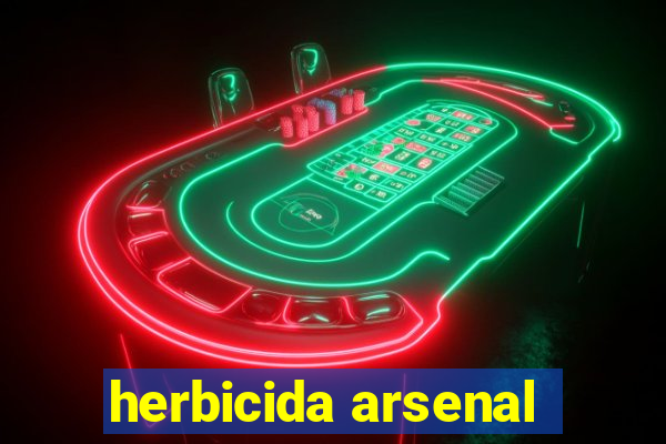 herbicida arsenal