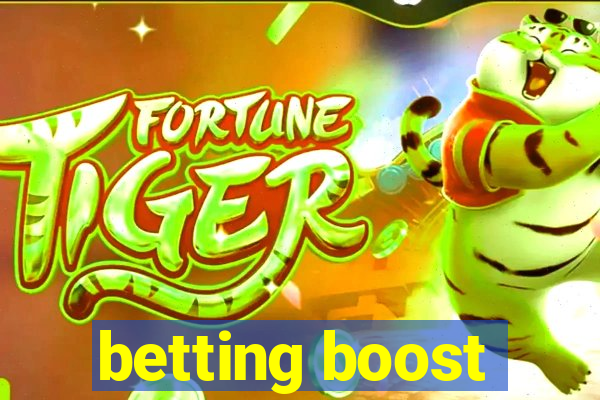 betting boost