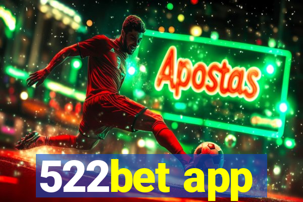 522bet app