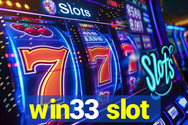 win33 slot