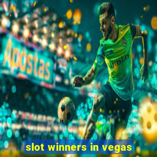 slot winners in vegas