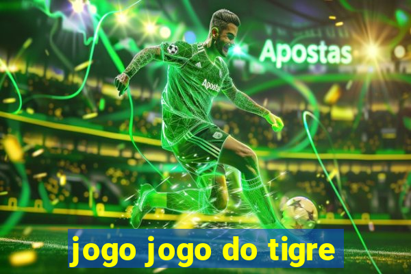 jogo jogo do tigre