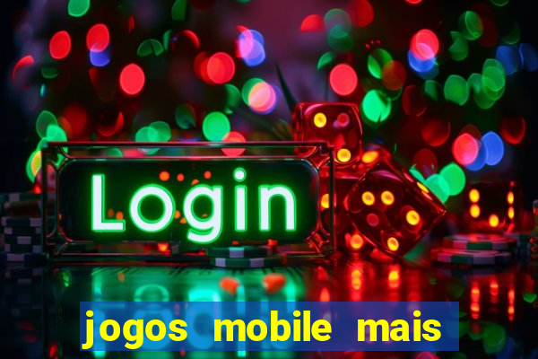 jogos mobile mais jogados do mundo