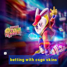 betting with csgo skins