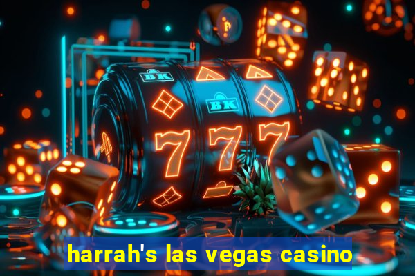 harrah's las vegas casino